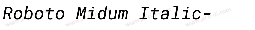 Roboto Midum Italic字体转换